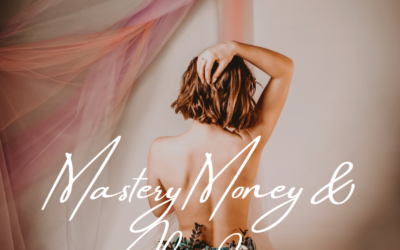 Mastery Money & Abundance